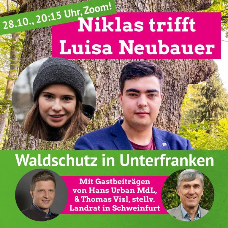 Waldschutz in Unterfranken – Zoom mit Luisa Neubauer