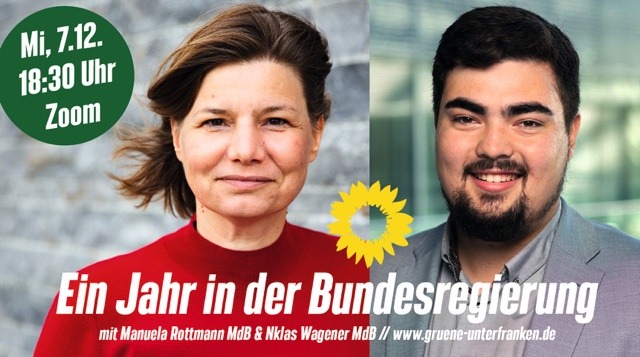 Ein Jahr in der Bundesregierung – Mit unseren MdBs Manuela Rottmann und Niklas Wagener