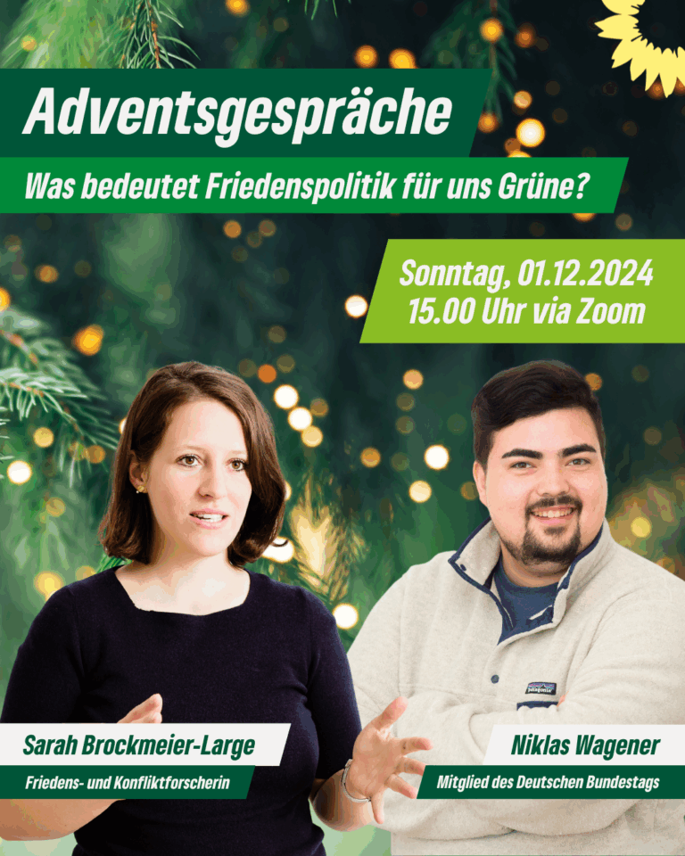 Was bedeutet Friedenspolitik für uns Grüne?  Adventsgespräch am 1.12.2024