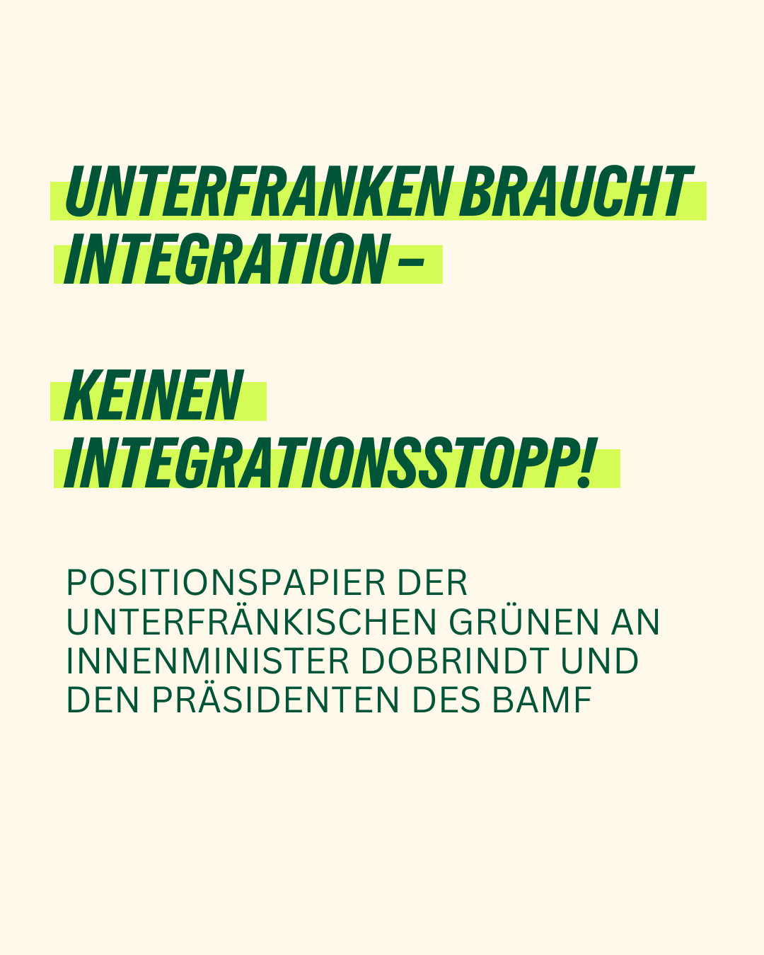 Keinen Integrationsstop in Unterfranken